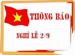 Thông báo nghỉ Lễ Quốc khánh 2/9