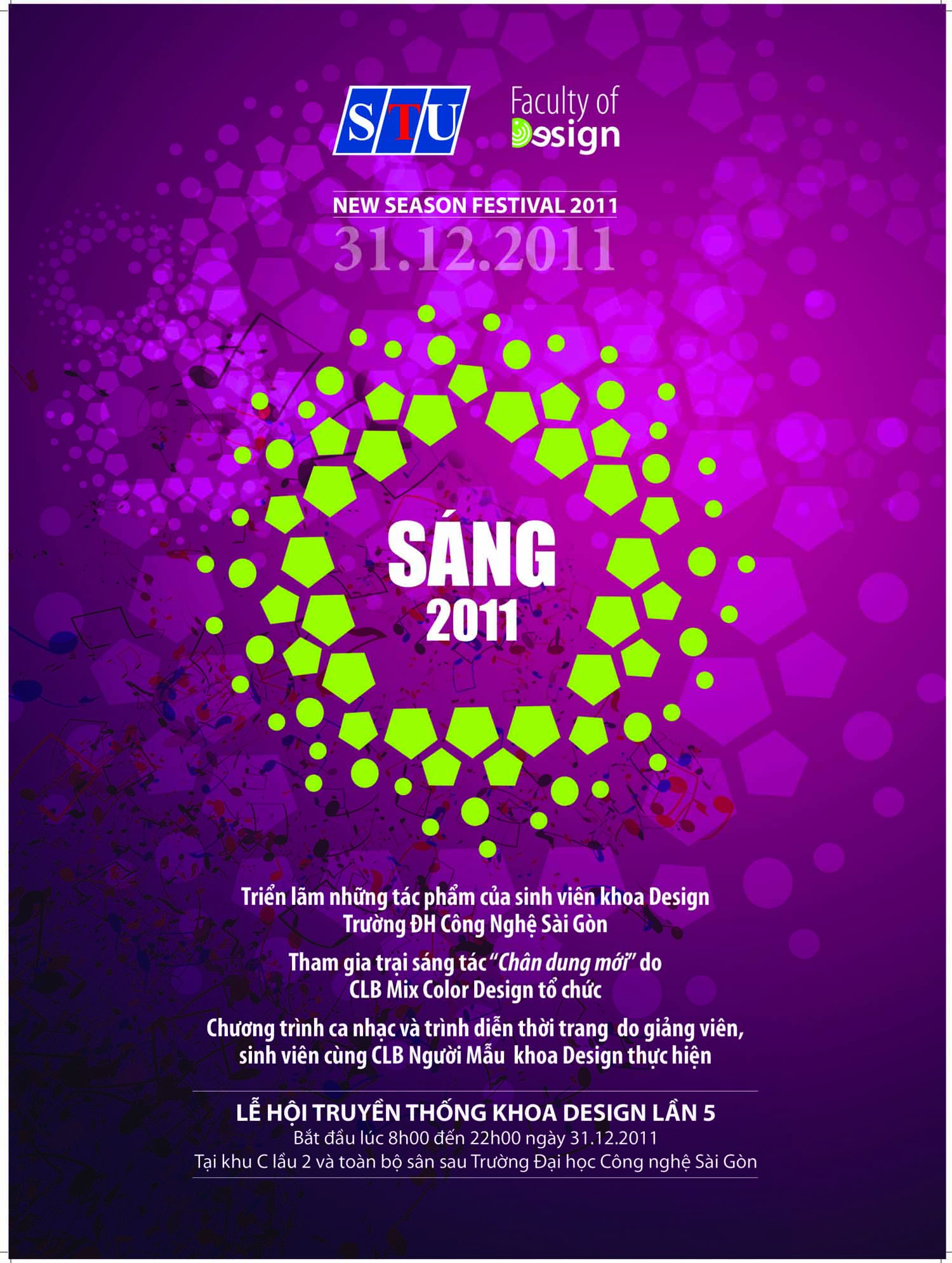 LỄ HỘI TRUYỀN THỐNG KHOA DESIGN LẦN 5 - NĂM 2011 LỄ HỘI TRUYỀN THỐNG KHOA DESIGN LẦN 5 - NĂM 2011