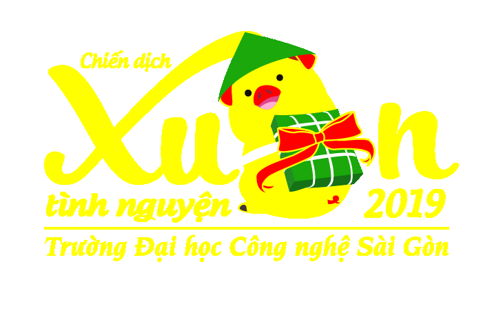 CHIẾN DỊCH XUÂN TÌNH NGUYỆN TRƯỜNG ĐẠI HỌC CÔNG NGHỆ SÀI GÒN NĂM 2019 CHIẾN DỊCH XUÂN TÌNH NGUYỆN TRƯỜNG ĐẠI HỌC CÔNG NGHỆ SÀI GÒN NĂM 2019