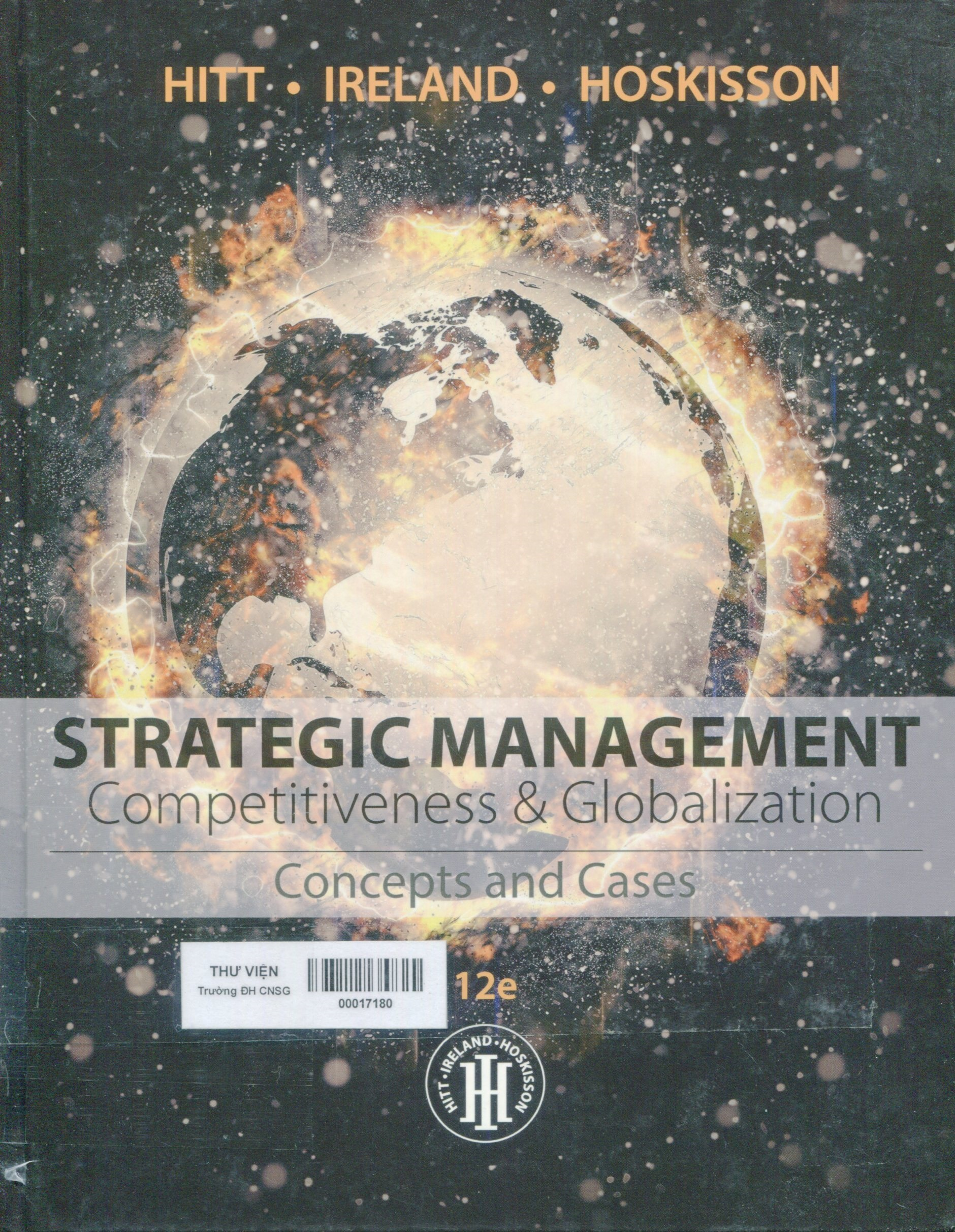 Strategic management : Competitiveness & globalization Concepts and cases