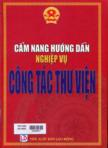 Cẩm nang hướng dẫn nghiệp vụ công tác thư viện