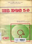 MS - DOS Version 5.0 - Tập 1