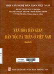 Văn hóa dân gian dân tộc Pà Thẻn ở Việt Nam: Quyển 2