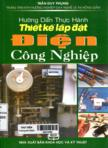 Hướng dẫn thực hành thiết kế lắp đặt điện công nghiệp toàn tập