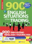 900 tình huống tiếng Anh thương mại: Tiếp đón đối tác; Kế hoạch quảng cáo sản phẩm mới (kèm 1 CD-MP3)