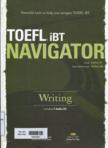 Toefl iBT navigator: Writing (Kèm 1 CD)