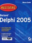 Mastering Borland Delphi 2005