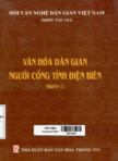 Văn hóa dân gian người Cống tỉnh Điện Biên: Quyển 1