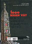 1000 nhân vật lịch sử, văn hóa Thăng Long - Hà Nội