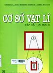 Cơ sở vật lí : Tập 2 : Cơ học - II