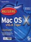 Mastering Mac OS X v10. 4 Tiger