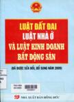 Luật đất đai - luật nhà ở và luật kinh doanh bất động sản