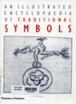 An illustrated encylopaedia of traditional symbols