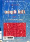 Ampli hifi : tập I