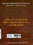 Gốm cổ và hoa văn trên trang phục của người Chăm