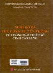 Nghề gỗ đá thủ công truyền thống của đồng bào thiểu số tỉnh Cao bằng