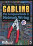Cabling: The Complete Guide to Network Wiring