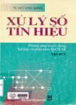 Xử lý số tín hiệu : Phương pháp truyền thống kết hợp với phần mềm MATLAB : Tập 1