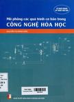 Mô phỏng các quá trình cơ bản trong công nghệ hóa học