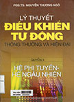 Lý thuyết điều khiển tự động thông thường và hiện đại: Q3: Hệ phi tuyến - hệ ngẫu nhiên