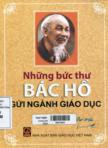 Những bức thư Bác Hồ gửi ngành giáo dục