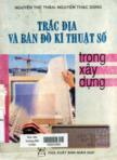 Trắc địa và bản đồ kỹ thuật số trong xây dựng