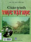 Giáo trình thực vật học : Đại cương về giải phẫu hình thái và phân loại học thực vật