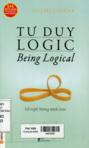 Tư duy logic: Để nghĩ thông minh hơn