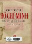 Chủ Tịch Hồ Chí Minh tiểu sử và sự nghiệp