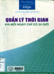 Quản lý thời gian khi mỗi ngày chỉ có 24 giờ