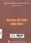 Văn hóa ẩm thực Vĩnh Phúc