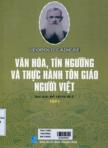Văn hóa, tín ngưỡng và thực hành tôn giáo người Việt: T1