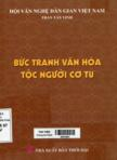 Bức tranh văn hóa tộc người Cơ Tu