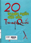 20 truyện ngắn đặc sắc Trung Quốc