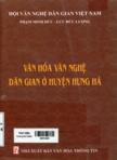 Văn hóa văn nghệ dân gian ở huyện Hưng Hà