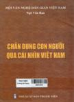 Chân dung con người qua cái nhìn Việt Nam