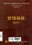 Sử thi Ba Na: Quyển 3