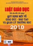 Luật giáo dục: Quy định mới về giáo dục - đào tạo và quản lý trường học năm 2010