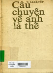 Câu chuyện về anh là thế