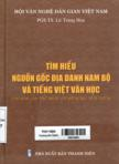 Tìm hiểu nguồn gốc địa danh Nam Bộ và tiếng Việt văn học