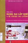 Giáo trình dung sai lắp ghép và kĩ thuật đo lường