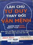 Làm chủ tư duy thay đổi vận mệnh