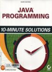 Java Programming 10-Minute Solutions