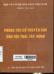 Phong tục cổ truyền các dân tộc Thái, Tày, Nùng