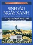 Sinh vào ngày xanh: Tự truyện của một người tự kỷ, một trí tuệ phi thường