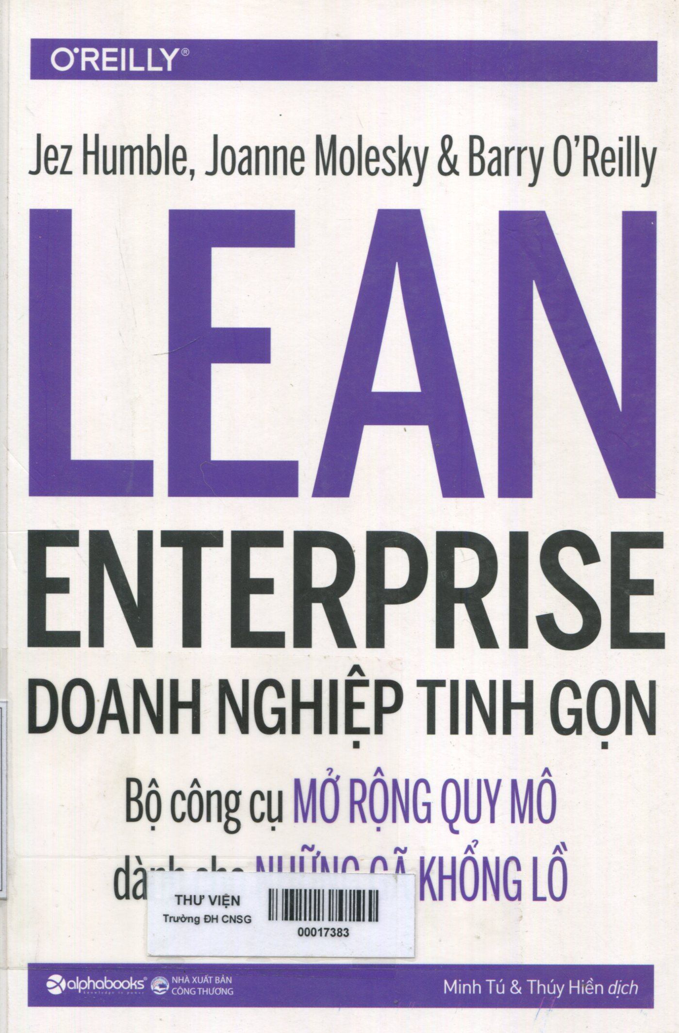 Doanh nghiệp tinh gọn : Bộ công cụ mở rộng quy mô dành cho những gã khổng lồ