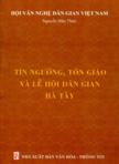 Tín ngưỡng, tôn giáo và lễ hội dân gian Hà Tây