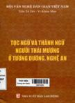 Tục ngữ và thành ngữ người Thái Mương ở Tương Dương, Nghệ An
