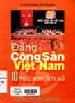 Đảng cộng sản Việt Nam - mười mốc son lịch sử