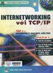 Internetworking với TCP / IP : tập I : Các nguyên lý, giao thức, kiến trúc : phần I